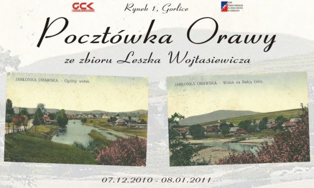 Wystawa: Pocztówka Orawy ze zbioru Leszka Wojtasiewicza